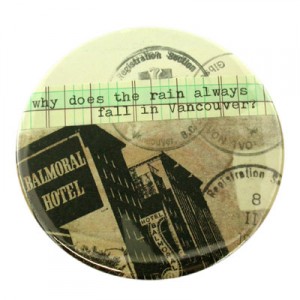 why-does-the-rain always fall in Vancouver Collage Pocket Mirror - Laura Bucci